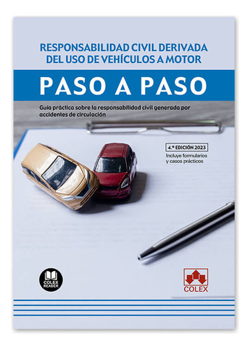 Responsabilidad Civil Derivada Uso Vehiculos A Motor Paso A, De Aa.vv. Editorial Colex, Tapa Blanda En Español