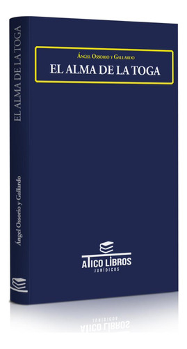 El Alma De La Toga(atico Libros)