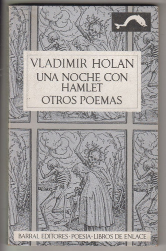 Poesia Checa Vladimir Holan Una Noche Con Hamlet 1970 Escaso