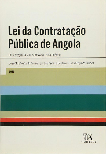 Lei Da Contratação Pública De Angola, De Franca Da. Editora Almedina Em Português