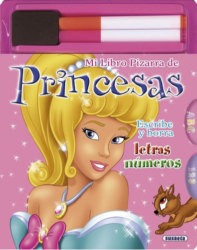 Mi Libro Pizarra De Princesas. Letras Y Nãâºmeros, De Susaeta, Equipo. Editorial Susaeta En Español