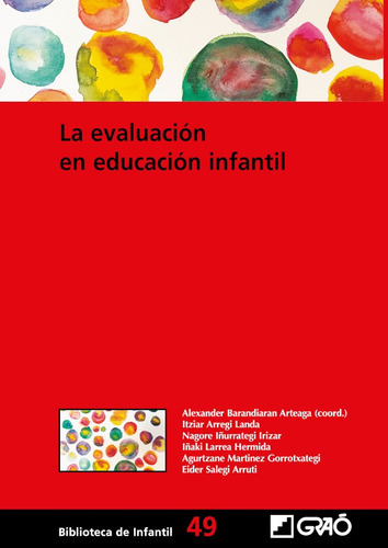 La evaluación en educación infantil, de Iñaki Larrea Hermida y otros. Editorial GRAO, tapa blanda en español, 2021