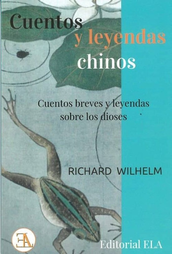 Cuentos Y Leyendas Chinos -wilhelm -aaa