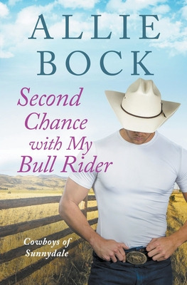 Libro Second Chance With My Bull Rider - Bock, Allie