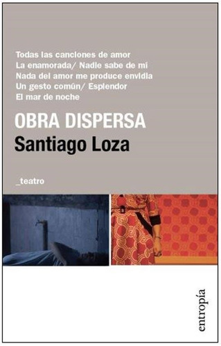 Obra Dispersa - Loza Santiago