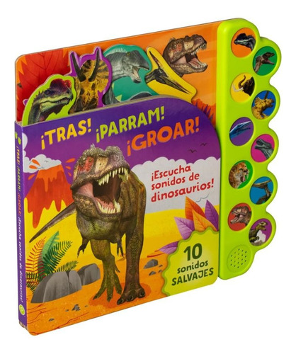 Libro Sonoro 10 Sonidos De Dinosaurios ¡tras! ¡parram! ¡groa