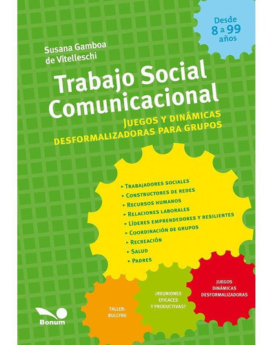 Trabajo Social Comunicacional, De Susana Gamboa De Vitelleschi. Editorial Bonum En Español