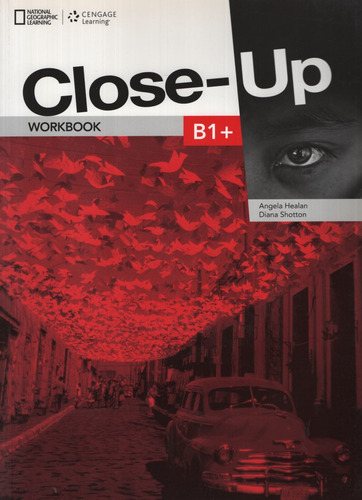 *Close-Up B1+ - Workbook + Audio Cd, de Healan, Angela. Editorial HEINLE CENGAGE LEARNING, tapa blanda en inglés internacional, 2012