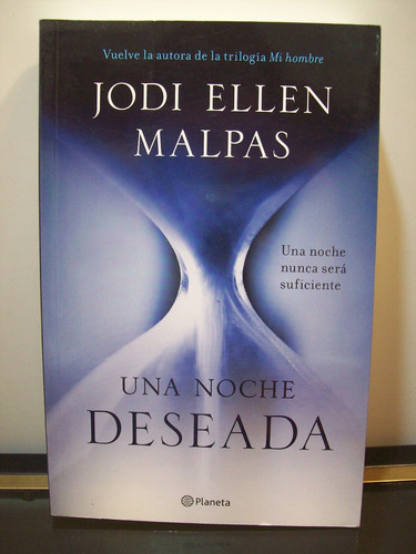 Adp Una Noche Deseada Jodi Ellen Malpas / Ed. Planeta2014