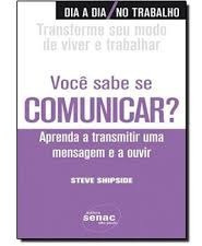 Livro Você Sabe Se Comunicar? - Shipside, Steve [2009]