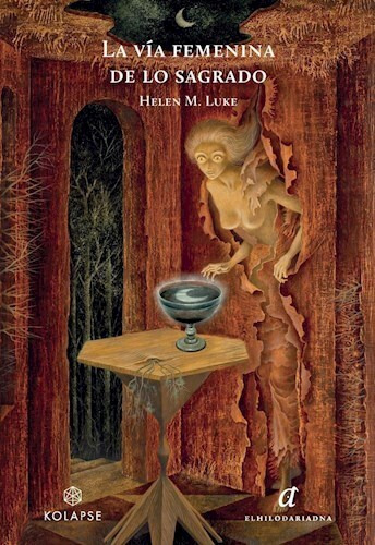 La Via Femenina De Lo Sagrado - Luke Helen (libro) - Nuevo