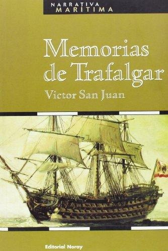 Libro Memorias De Trafalgar De Victor San Juan