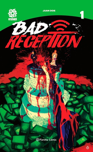 Bad Reception - Juan Doe - Planeta Tapa Dura