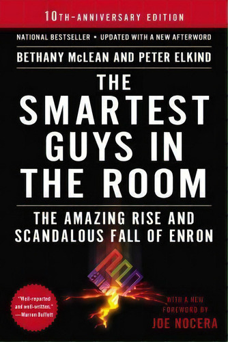 The Smartest Guys In The Room : The Amazing Rise And Scandalous Fall Of Enron, De Ms Bethany Mclean. Editorial Penguin Putnam Inc, Tapa Blanda En Inglés