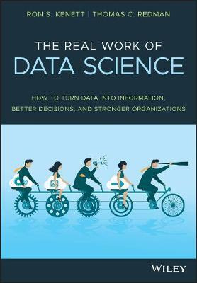 Libro The Real Work Of Data Science : Turning Data Into I...