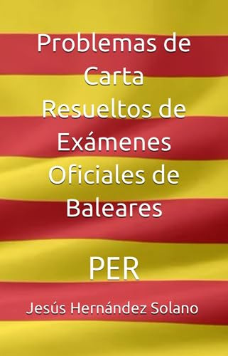 Problemas De Carta Resueltos De Exámenes Oficiales De Balear