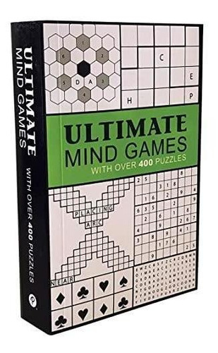 Ultimate Mind Games: With Over 400 Puzzles (libro En Inglés)