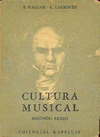 E. Melgar - C. Larrimbe: Cultura Musical - Segundo Curso