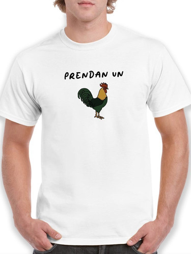 Playera Prendan Un Gallo