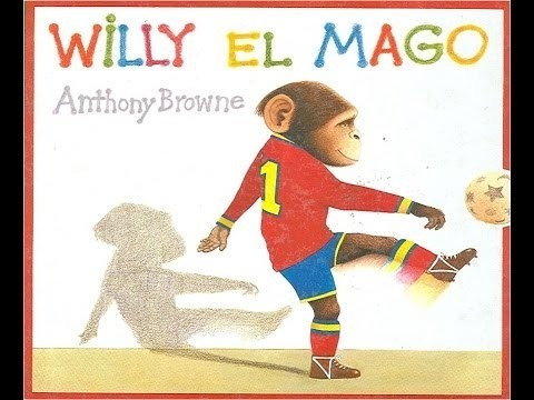 ** Willy El Mago ** Anthony Browne