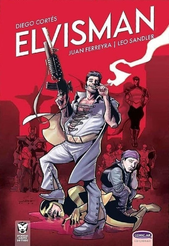 Elvisman Historieta Argentina Viducomics
