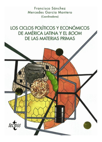 Libro Los Ciclos Políticos Y Económicos De América Latina Y