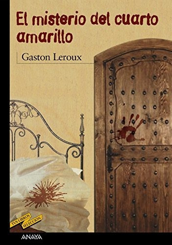 El Misterio Del Cuarto Amarillo (clásicos - Tus Libros-selec