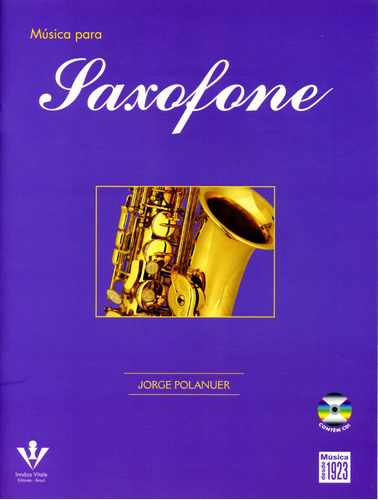 Música para Saxofone, de Polanuer, Jorge. Editora Irmãos Vitale Editores Ltda, capa mole em português, 2006