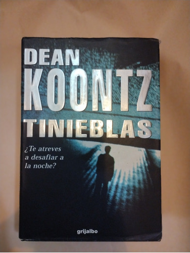 Tinieblas Dean Koontz Grijalbo 