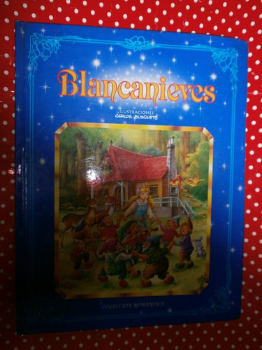 Blancanieves Ed. Saldañas Ilustrado Por Carlos Busquets