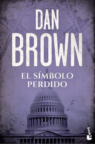 El símbolo perdido, de Dan Brown. Serie N/a, vol. 1. Editorial Booket, tapa blanda en español, 2017