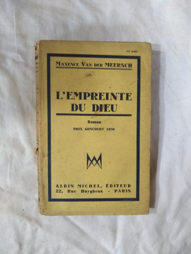 L'empreinte Du Dieu - Maxence Van Der Meersch - Francés