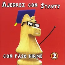 Comprar Ajedrez Con Stauty- Con Paso Firme 2 - De Mingo, Andres