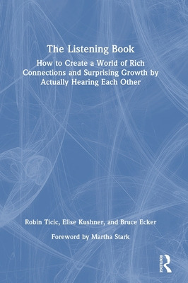 Libro The Listening Book: How To Create A World Of Rich C...