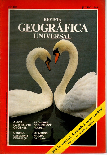 Revista Geográfica Universal, Nº 128, Julho De 1985