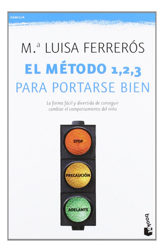 El Método 1, 2, 3 Para Portarse Bien - Ferreros, María Lu