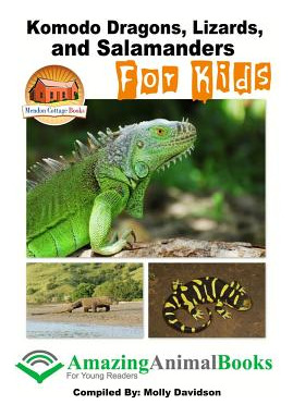 Libro Komodo Dragons, Lizards, And Salamanders For Kids -...