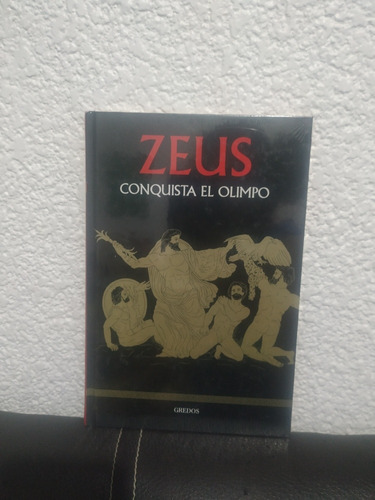 Zeus Conquista El Olimpo Colección Mitología Griega Gredos