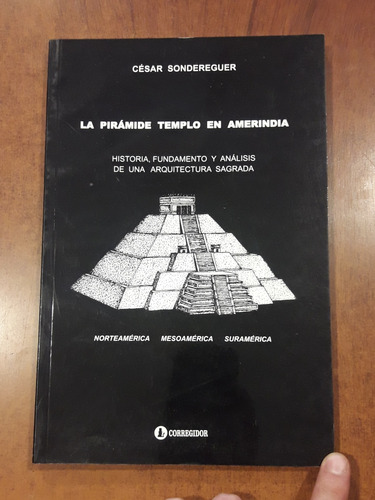 La Pirámide Templo En Amerindia Editorial Corregidor 