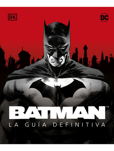 Libro Batman - La Guía Definitiva - Dk