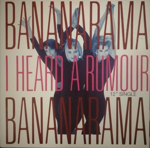 Bananarama - I Heard A Rumour ( 12, Mixes) 