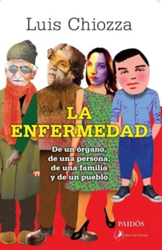  Libro Nuevo Y Original. La Enfermedad, Luis Chiozza