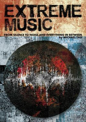 Libro Extreme Music : Silence To Noise And Everything In ...