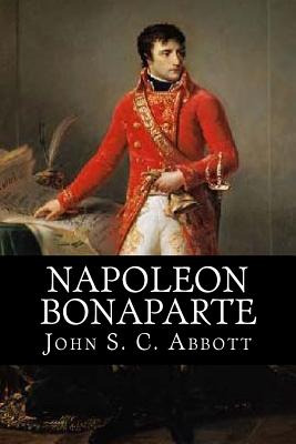 Libro Napoleon Bonaparte - Abbott, John S. C.
