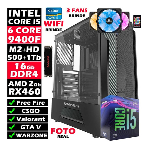 Imagem 1 de 10 de Pc Gamer Intel I5 9400f Rx460 16gb Wifi M2+hd Warzone Csgo