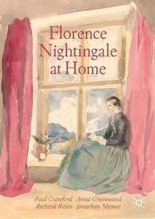 Florence Nightingale At Home, De Paul Crawford. Editorial Springer Nature Switzerland Ag, Tapa Blanda En Inglés