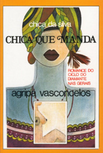 Chica que manda: + marcador de páginas, de Vasconcelos, Agripa. Editora IBC - Instituto Brasileiro de Cultura Ltda, capa mole em português, 2010