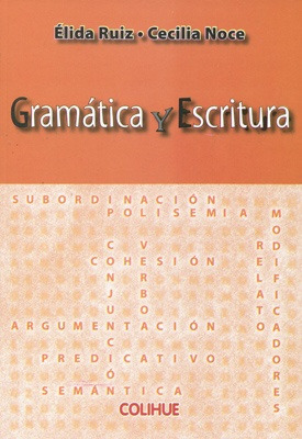 Gramatica Y Escritura - Ruiz Elida