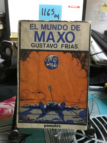 El Mundo De Maxo // Gustavo Frias