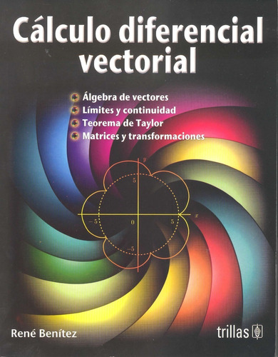 Cálculo Diferencial Vectorial Álgebra De Vectores Trillas